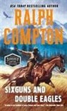 Ralph Compton - Sixguns and Double Eagles
