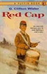 G Clifton Wisler, G. Clifton Wisler - Red Cap
