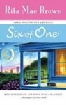 Mae Brown, Rita Mae Brown - Six of One