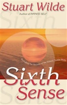 Stuart Wilde, Wilde Stuart - Sixth Sense: