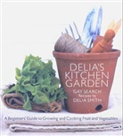Gay Search, Delia Smith - Delia's Kitchen Garden
