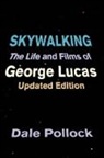 Dale Pollock, Pollock Dale - Skywalking