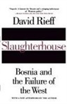 David Rieff - Slaughterhouse