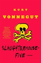 Kurt Vonnegut - Slaughterhouse Five