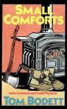 Tom Bodett, Bodett Tom - Small Comforts