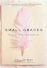 Kent Nerburn - Small Graces