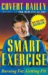 Bailey, Covert Bailey - Smart Exercise