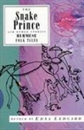Edna Ledgard, Edna Ledgard - Snake Prince and Other Stories: Burmese Folk Tales