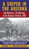 John Culbertson, John J. Culbertson - A Sniper in the Arizona