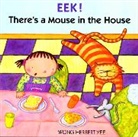 Wong Herbert Yee, Wong Herbert Yee - Eek! There's a Mouse in the House