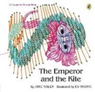Jane Yolen, Jane/ Young Yolen, Ed Young, Ed Young - The Emperor and the Kite