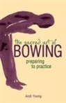 Andi Young - Sacred Art of Bowing