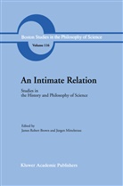 J. R. Brown, J.R. Brown, Mittelstraß, Mittelstrass, J. Mittelstrass, R Brown... - An Intimate Relation