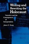 Emma Young, James Edward Young, Young Emma - Writing and Rewriting the Holocaust