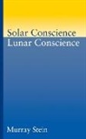 Murray Stein - Solar Conscience Lunar Conscience