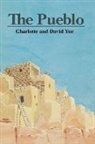 Charlotte Yue, Charlotte/ Yue Yue, David Yue - The Pueblo