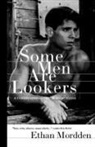 Ethan Mordden - Some Men Are Lookers