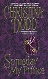 Christian Dodd, Christina Dodd - Someday My Prince