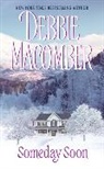 Debbie Macomber - Someday Soon