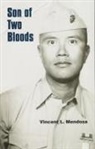 Vincent L Mendoza, Vincent L. Mendoza - Son of 2 Bloods