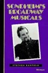 Banfield, Stephen Banfield, Stephen 0. Banfield - Sondheim''s Broadway Musicals