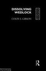 Colin Gibson, Colin Gibson Gibson, Colin S. Gibson, Dr Colin Gibson - Dissolving Wedlock