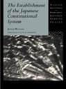 Junji Banno - Establishment of the Japanese Constitutional System