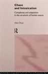 Alan Dean, David Dean - Chaos and Intoxication