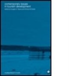 Richard Butler, Richard W. Butler, Richard W. Pearce Butler, BUTLER RICHARD W, Douglas G. Pearce, Douglas G. Butler Pearce... - Contemporary Issues in Tourism Development