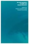 Linda Cameron, Linda D Leventhal Cameron, Linda D. Cameron, Linda Leventhal Cameron, Linda Cameron, Linda D. Cameron... - Self-Regulation of Health and Illness Behaviour