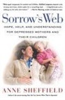 Sheffield, Anne Sheffield - Sorrow's Web