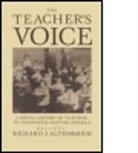 R. Altenbaugh, Richard Altenbaugh, Richard J. Altenbaugh, Richard Altenbaugh, J. Richard J. - Teacher''s Voice