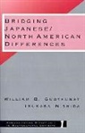 William B. Gudykunst, William B. Nishida Gudykunst, Tsukasa Nishida - Bridging Japanese/north American Differences