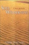 Kerry Walters, Kerry S. Walters - Soul Wilderness