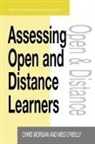 Chris Morgan, Chris O''reilly Morgan, Morgan Chris, Meg O’Reilly, O'Reilly, Meg (Both Lecturers O'Reilly... - Assessing Open and Distance Learners