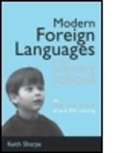 Sharpe, Keith Sharpe, Keith (Professor of Education Sharpe, Keith (Professor of Education D Sharpe, Sharpe Keith (Professor of Education de, Sharpe Keith (Professor of Education De Montfort University Bedford) - Modern Foreign Languages in the Primary School