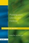 British Dyslexia Association, Lindsay Reid Peer, Lindsay Peer, Gavin Reid - Multilingualism, Literacy and Dyslexia