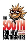 Paul D./ Goldfield Escott, Paul D. Escott, David R. Goldfield - South for New Southerners