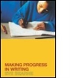 Eve Bearne, Eve (Formerly University of Cambridge Bearne, Bearne Eve - Making Progress in Writing