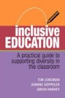 Joanne Deppeler, Deppeler Harvey Loreman, David Harvey, Tim Loreman - Inclusive Education Pract Gd Supp