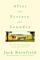 Kornfield Jack, Jack Kornfield - After the Ecstasy the Laundry