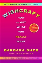 Gottlieb, Annie Gottlieb, She, Barbar Sher, Barbara Sher - Wishcraft: Who to get What You Really Want