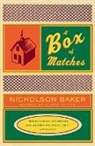 Nicholson Baker - A Box of Matches