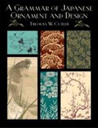 Thomas W. Cutler - A Grammar of Japanese Ornament and Design
