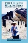 Eugene Weisberger - The Chinese Walking Stick
