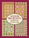 Carol Belanger Grafton, Carol Belanger Grafton - Spanish Tile Designs in Full Color