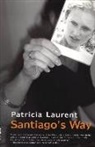 Patricia Laurent - Santiago's Way