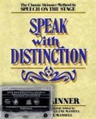 Edith Skinner, Lilene Mansell, Timothy Monich - Speak With Distinction