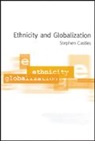Stephen Castles, Castles Stephen - Ethnicity and Globalization