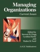 Stewart R Hardy Clegg, Stewart R. Hardy Clegg, Stewart R Clegg, Stewart R. Clegg, Cynthia Hardy, Walter R. Nord - Managing Organizations